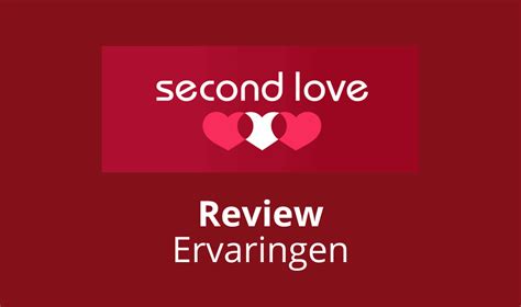 Second Love Ervaringen & Review: Doen Of Niet。